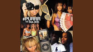 #PURRR (feat. 5EB)