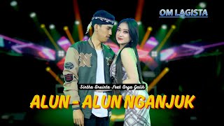 Shinta Arsinta Ft Arya Galih | Alun - Alun Nganjuk (Official Music Video) | OM. LAGISTA