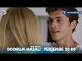 Bodrum Masalı 9 Bölüm fragman