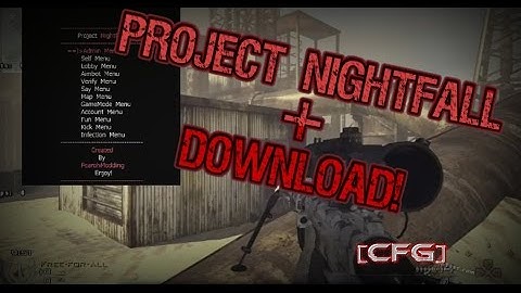 [MW2/1.14/Cfg] Project Nightfall Gameplay + Download!