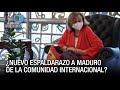 ¿Nuevo espaldarazo a Maduro de la comunidad internacional? - VPItv
