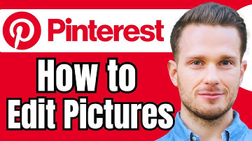 How to Edit Pinterest Pictures