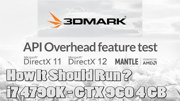 3D Mark API Overhead - DirectX11 vs DirectX 12 - GTX 960 4GB - I7 4790K - How It Should Run - 1080P