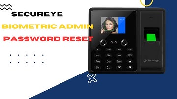 Secureye Biometric Admin Password Reset | Secureye Biometric Reset