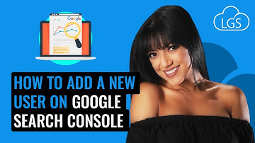 How to add a new user on Google Search Console