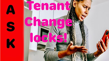 Tenant change the Locks! what should I do?