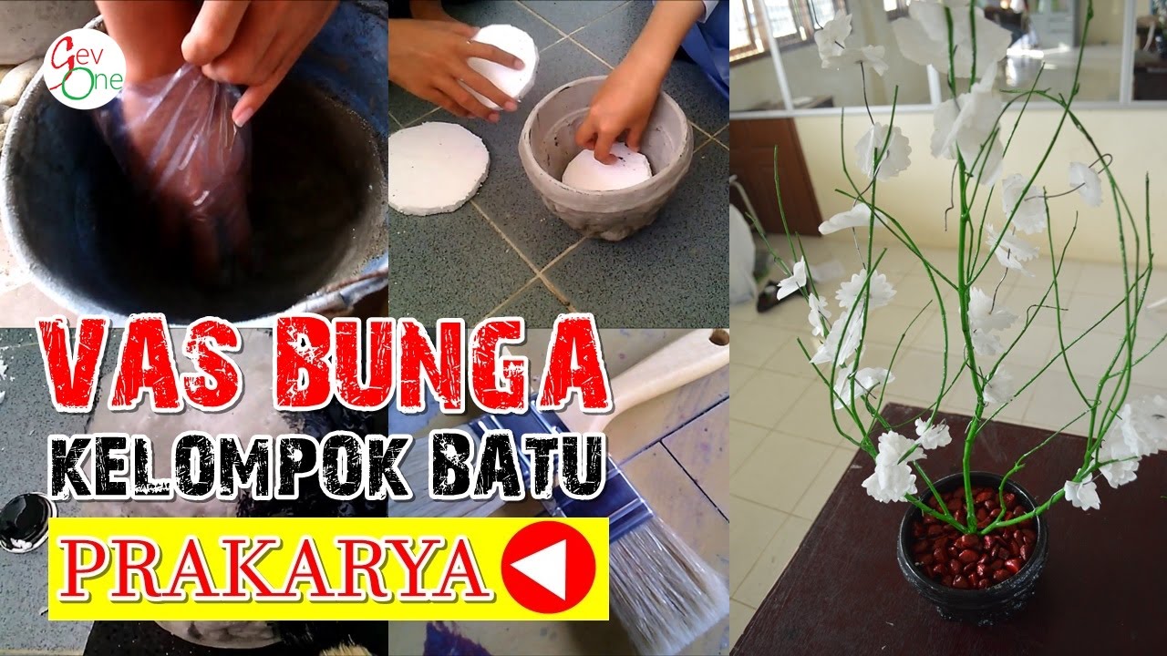 Cara Membuat Vas  Bunga  dari  Kelompok Batu Prakarya YouTube