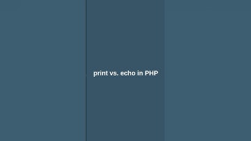 print vs. echo in PHP #computerscience