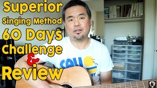 Superior Singing Method 60 Days Challenge & Full Review