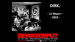 Video thumbnail of "DIRK. - NO (Waterput Instore Live)"