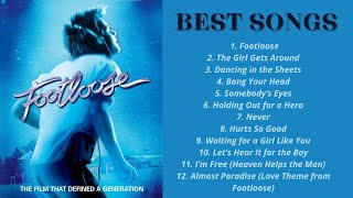 FOOTLOSE | Full Soundtrack | FOOTLOSE Best Songs | FOOTLOSE OST