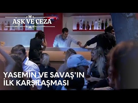 Yasemin ve Savaş'ın İlk Karşılaşması | Aşk ve Ceza 1.Bölüm