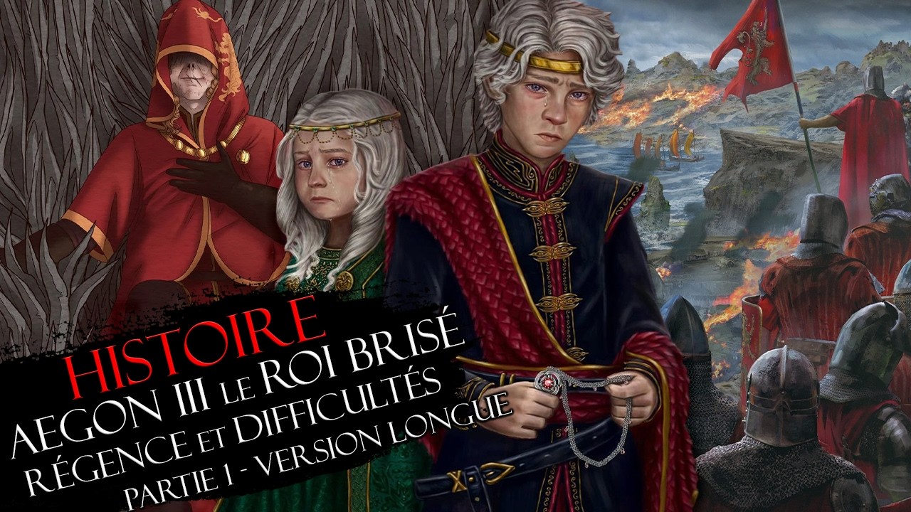Histoire Partie 1 : AEGON III & la reconstruction après LA DANSE DES DRAGONS - Game of Thrones