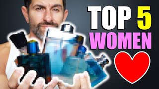 TOP 5 Fragrances Women LOVE on a Man! (NON-STOP COMPLIMENTS)