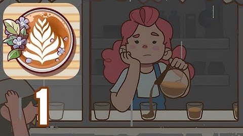 Day 1-10 Official Release - Good Coffee Great Coffee - Part 1 - Gameplay Walkthrough (Android, iOS)