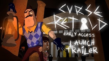 CURSE RETOLD // Launch Trailer // Hello Neighbor 1 Mod