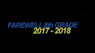SLIDESHOW - EKIS 8th Grade Farewell Video 2018
