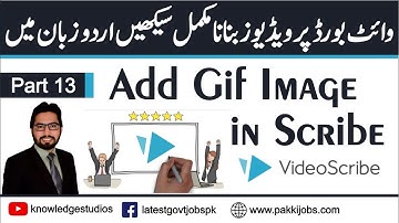 Video Scribe Whiteboard Animation Urdu Video Tutorial | Add GIF Images in scribe | Part 13
