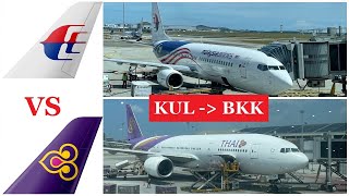 Malaysia Airlines B737-800 vs Thai Airways B777-200ER - Kuala Lumpur to Bangkok - Which One To Pick