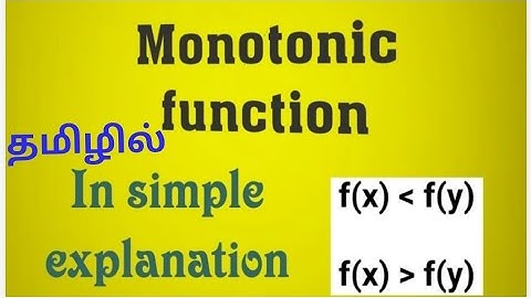 Monotonic function | Definition | Real analysis | Tamil explanation | Pg and ug maths