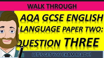 English Language Paper 2 Question 3 Quick Revision Session: AQA GCSE English Language - Non-Fiction