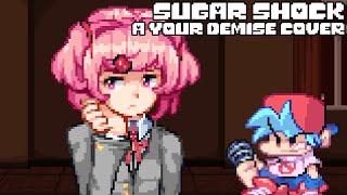 Sugar Shock (Your Demise V2 but Natsuki sings it) - DDTO