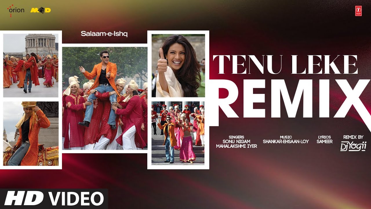 Tenu Leke (Remix): Salman Khan, Priyanka Chopra | Dj Yogii | Sonu Nigam |  Shankar-Ehsaan-Loy - YouTube