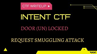 Door (un)Locked | Intent CTF screenshot 1