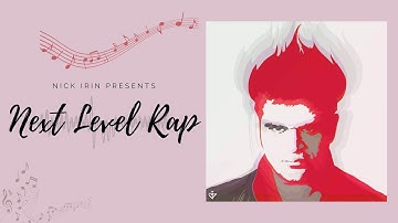 Next Level Rap | Dev Next Level ft. Nick