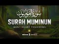 Relaxing surah al muminun     heart touching voice  zikrullah tv