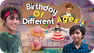 BIRTHDAYS OF DIFFERENT AGES | Raj Grover | @RajGrover005 screenshot 5