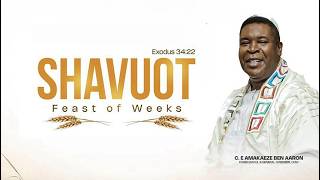 ‎שָׁבוּעוֹת Shavuot 5786 [The Feast Of Weeks] ~Chag HaShavuot Holy Convocation / Shabbat Service