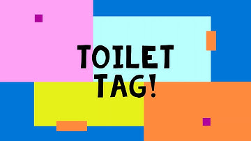 Toilet Tag - Tagging game