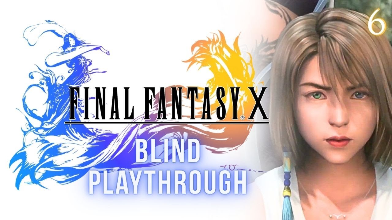 Operation Mi'ihen & Djose Temple | Final Fantasy X (Blind Playthrough) | ep 6