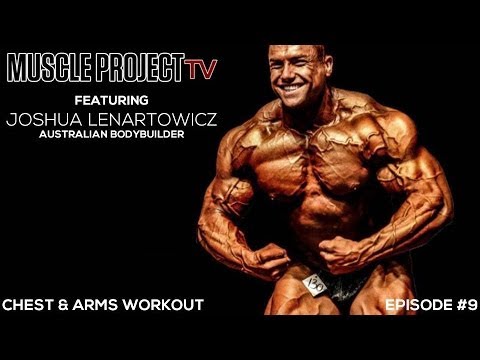 ... with Bodybuilder Joshua Lenartowicz - Muscle Project TV #9 - YouTube