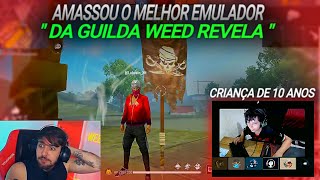 ESSA CRIANÇA DE 10 ANOS AMASSOU O MELHOR EMULADOR DA GUILDA DO WEEDZAO!!A NOVA REVELAÇÃO KIDS!!