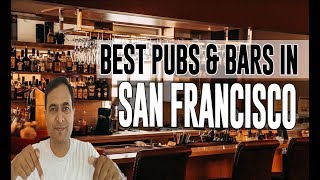 Best Bars Pubs & Hangout Places In San Francisco, California, United States