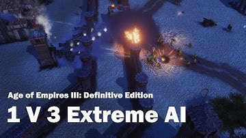 1V3 Extreme AI - Age of Empires III: Definitive Edition