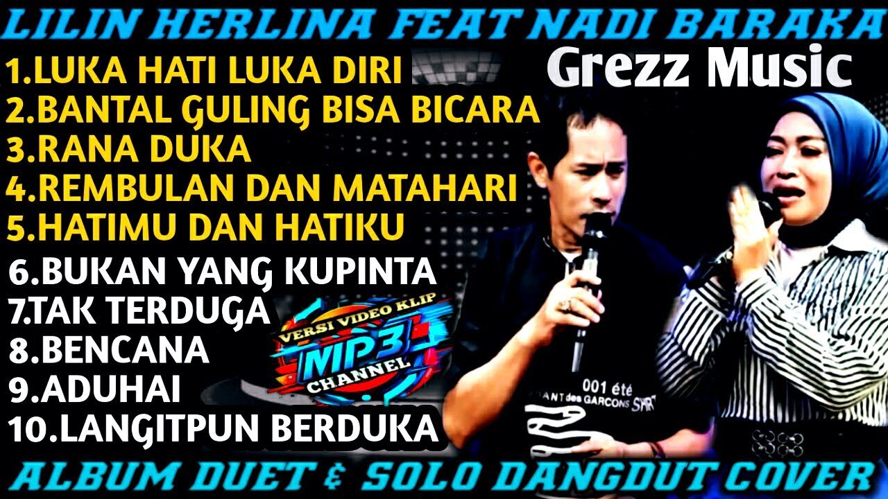 Lilin Herlina Feat Nadi Baraka||Album Duet&Solo||Dangdut Cover