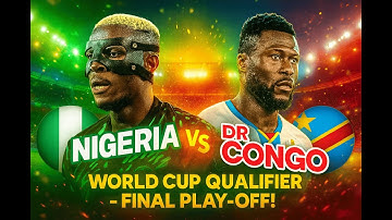 Nigeria vs DR Congo Play-Off Final Highlights | 2026 FIFA World Cup Qualifiers (Full HD)