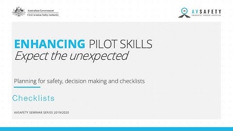 Enhancing pilot skills: Expect the unexpected - Checklists