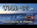 #66, Scandinavia Part 2, Cold: -37°C