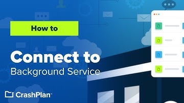 How to Connect to the CrashPlan Background Service