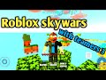 Roblox skywars with teamers for the third time