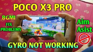 POCO X3 PRO GYRO NOT WORKING BGMI FIX PROBLEM 2021