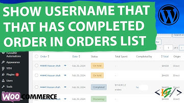 How to Show Username that has Completed Order in Admin Orders List in WooCommerce | Customer