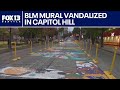 Black Lives Matter mural vandalized in Seattle's Capitol Hill | FOX 13 Seattle