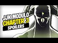 JJK MODULO CHAPTER 3 SPOILERS!