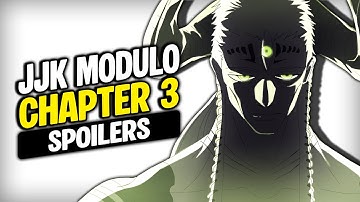 JJK MODULO CHAPTER 3 SPOILERS!
