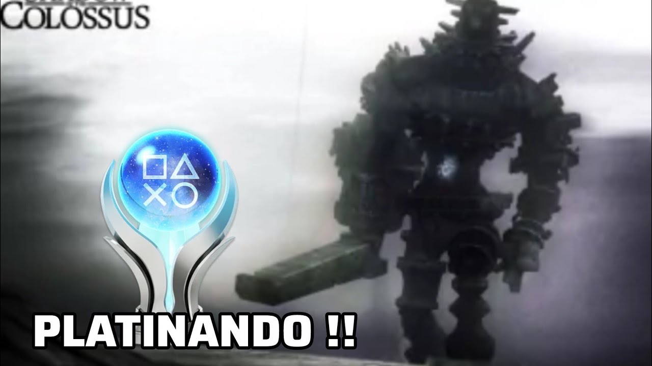 PLATINANDO SHADOW OF THE COLOSSUS #5 - TERMINANDO  A PLATINA